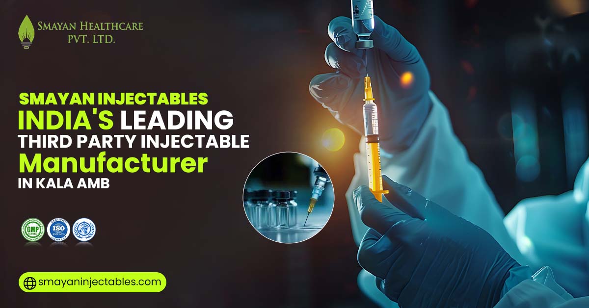 Injectable Manufacturer in Kala Amb