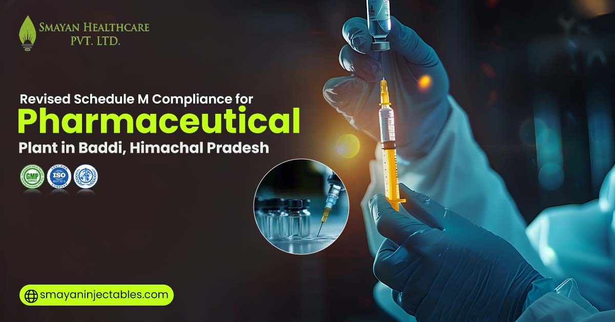revised-schedule-m-compliance-for-pharmaceutical-plant-in-baddi