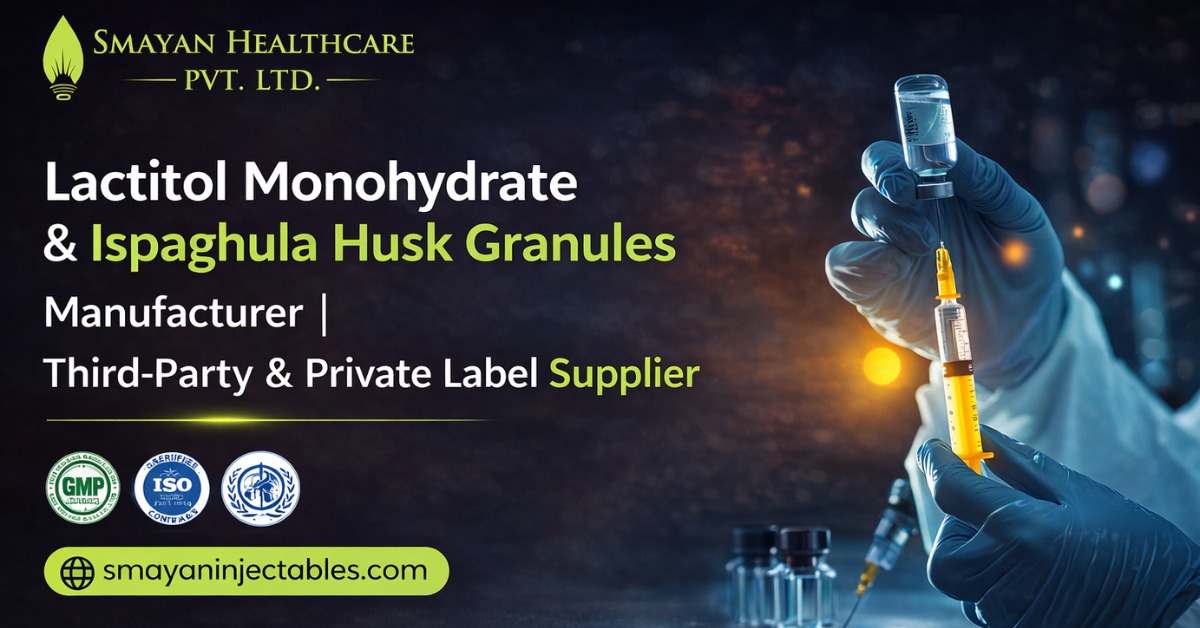 Lactitol Monohydrate & Ispaghula Husk Granules Manufacturer | Third-Party & Private Label Supplier