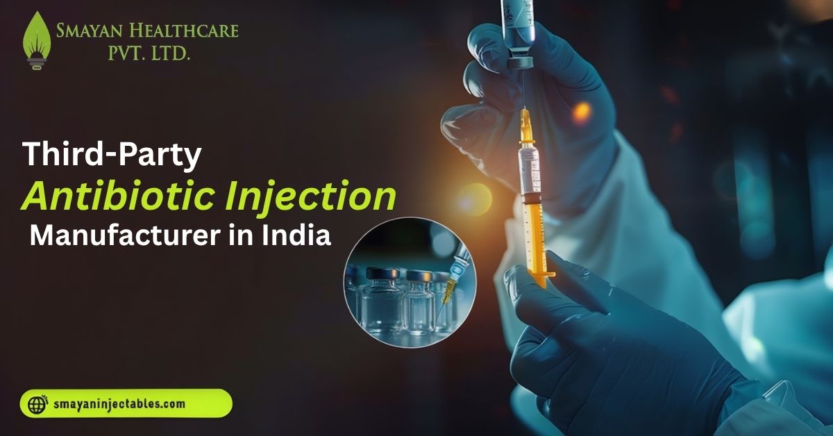 Third-Party Antibiotic Injection Manufacturer in India