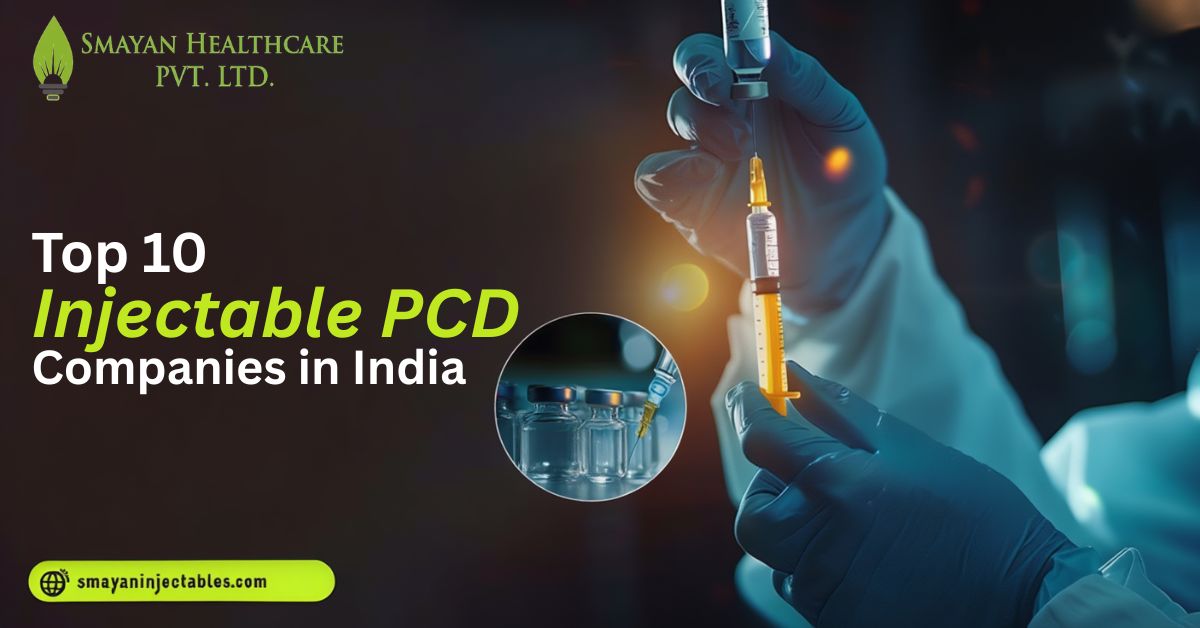 Top 10 Injectable PCD Companies in India